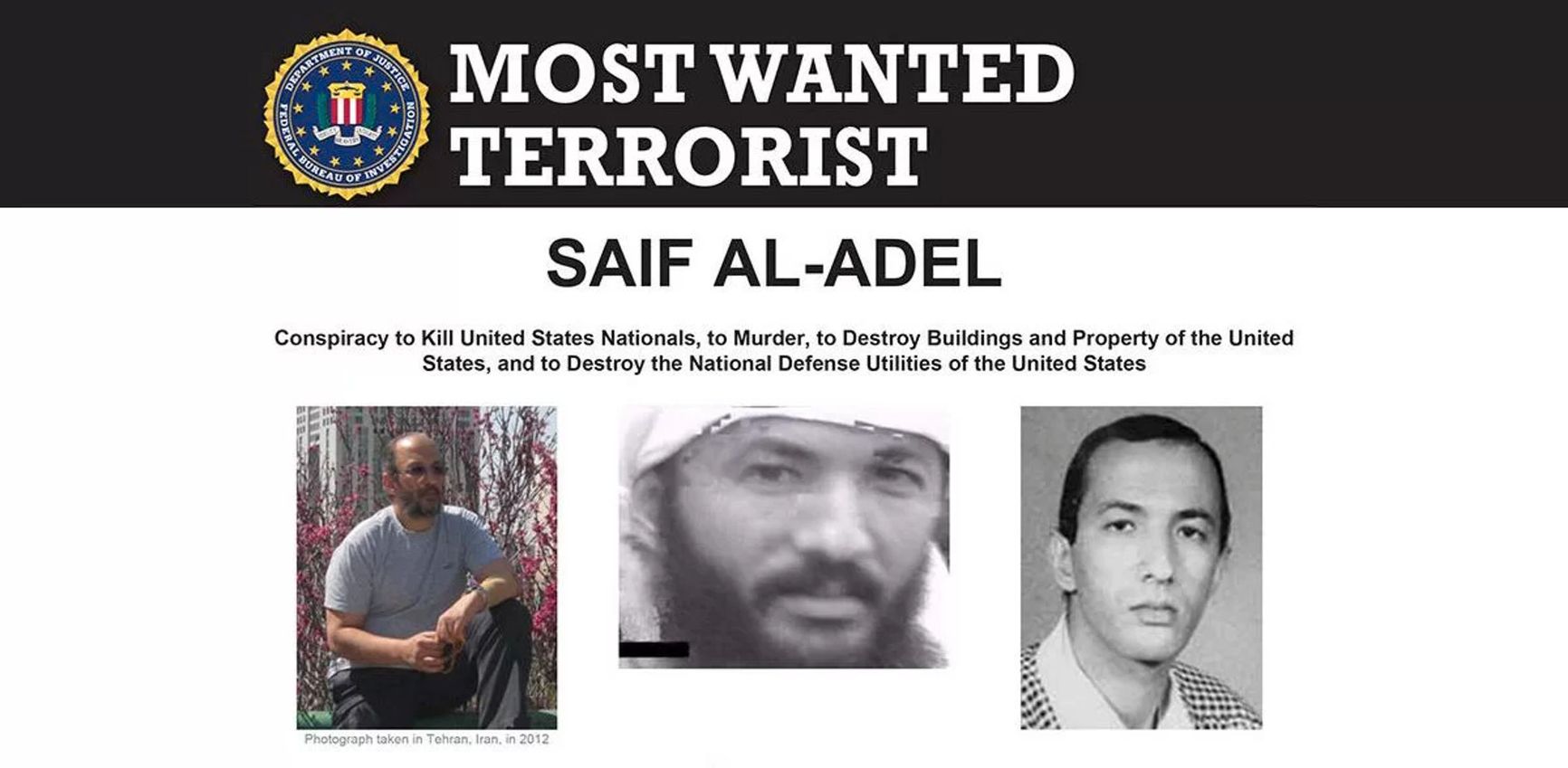 The presumed emir of Al-Qaeda, Egyptian national Saif al-Adel
